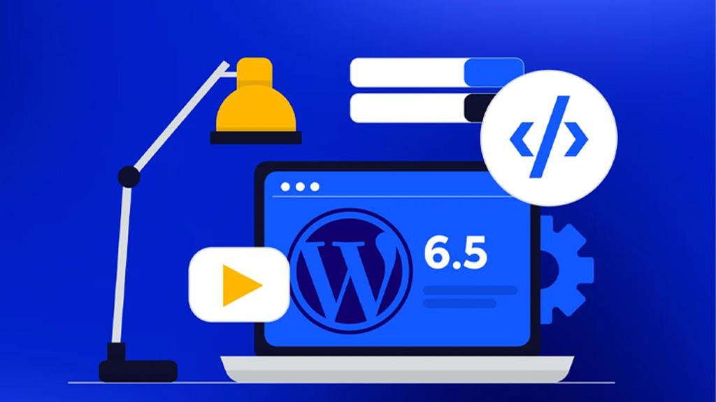 WordPress 6.5 Update Unveiled with Game Changing Features