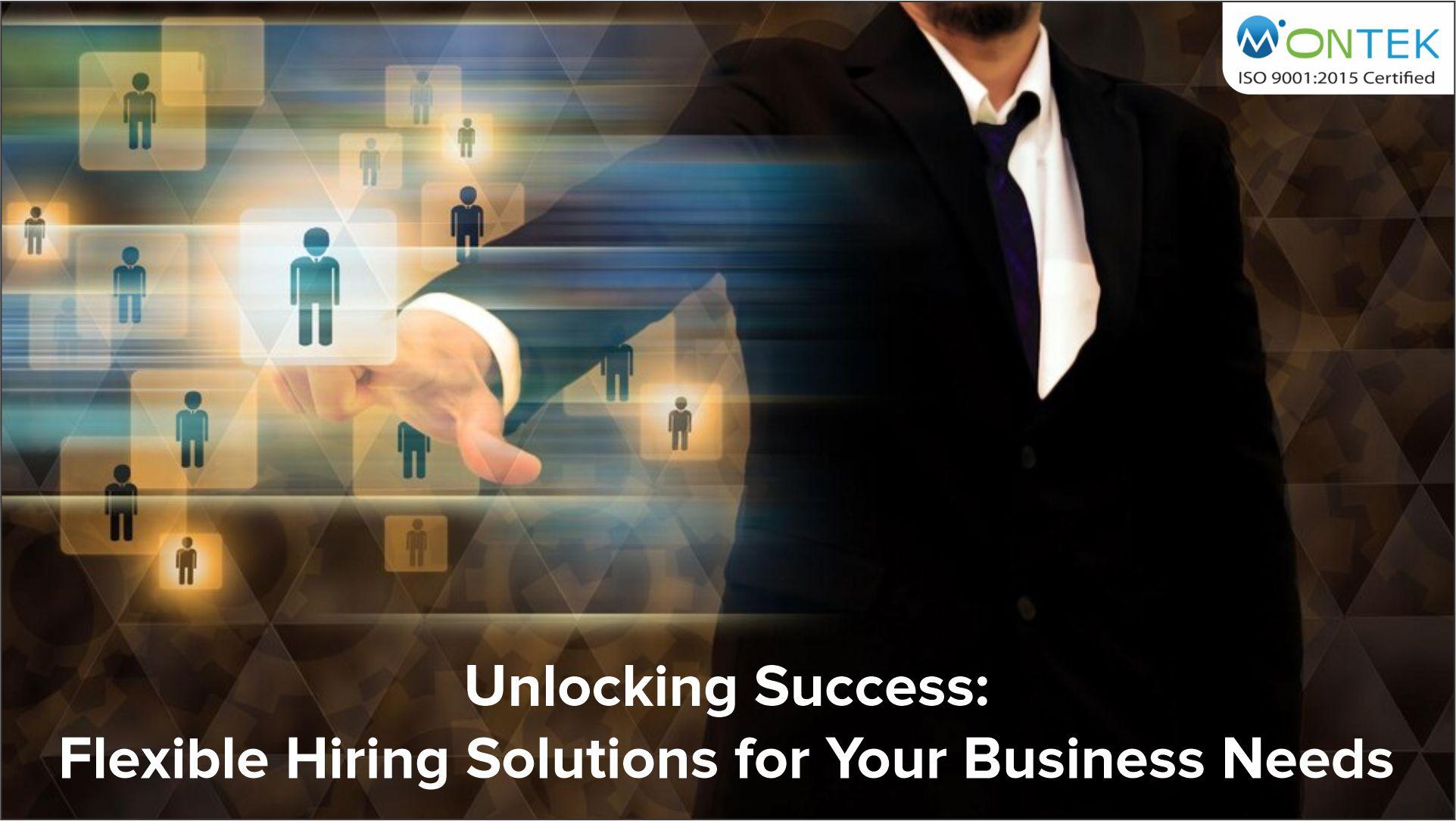 unlocking-success-flexible-hiring-solutions-for-your-business-needs