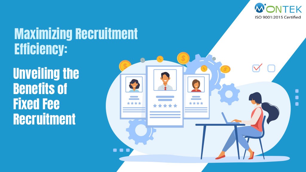 maximizing-recruitment-efficiency:-unveiling-the-benefits-of-fixed-fee-recruitment